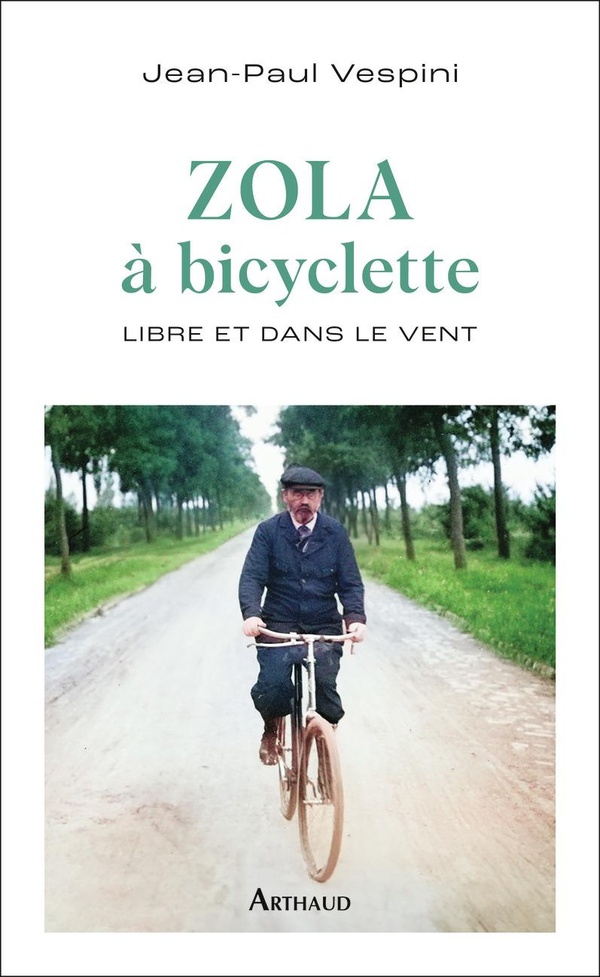 Zola a bicyclette - libre et dans le vent