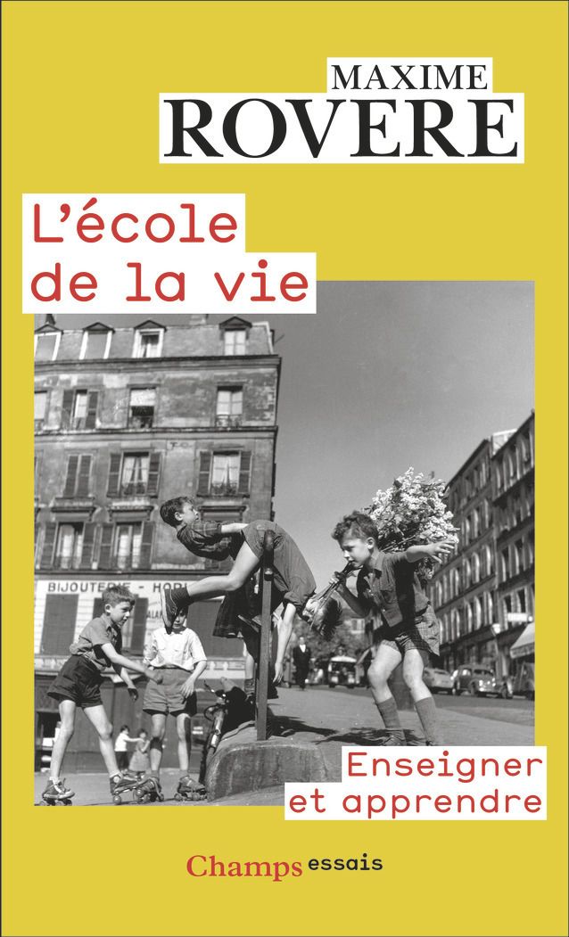L'ecole de la vie - enseigner et apprendre