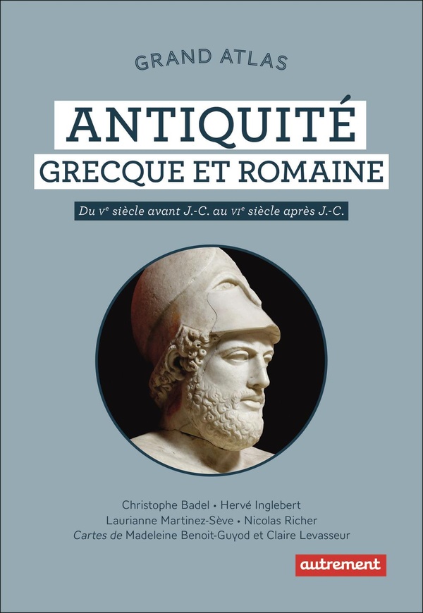 Grand atlas de l'antiquite grecque et romaine
