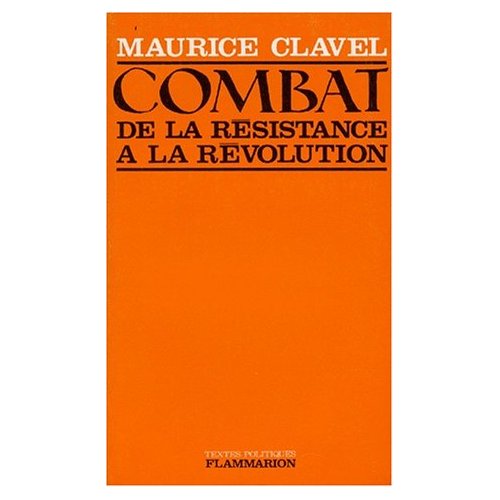 COMBAT - DE LA RESISTANCE A LA REVOLUTION
