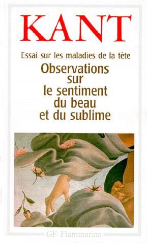 Essai sur les maladies de la tete - observations sur le sentiment du beau et du sublime