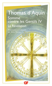 SOMME CONTRE LES GENTILS IV - VOL04 - LA REVELATION