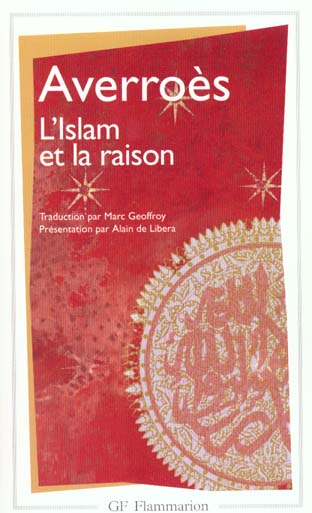 L'ISLAM ET LA RAISON - ANTHOLOGIE