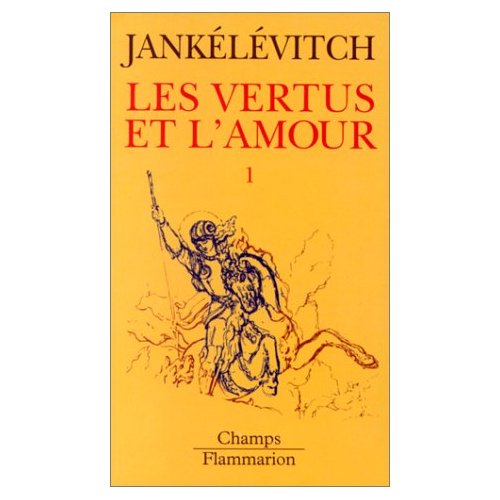 Traites des vertus et de l'amour. t1 le courage et la fidelite la sincerite. l'h