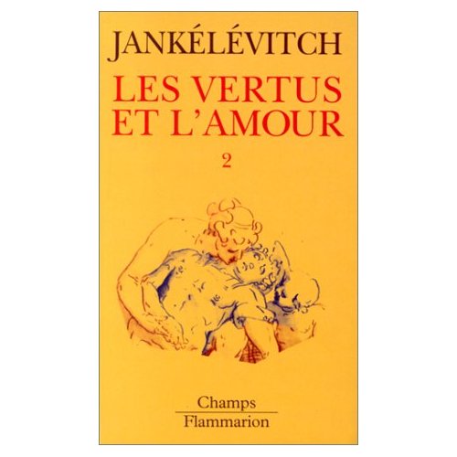 Taites des vertus et de l'amour. t2 de la justice a l'equite