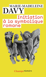 INITIATION A LA SYMBOLIQUE ROMANE