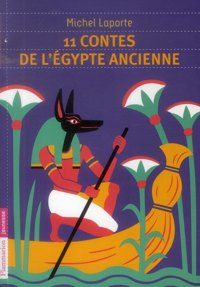 11 CONTES DE L'EGYPTE ANCIENNE