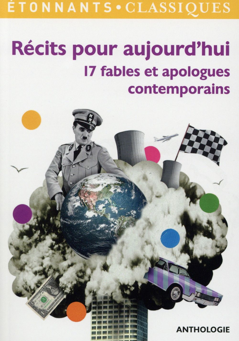 Recits pour aujourd'hui - 17 fables et apologues contemporains