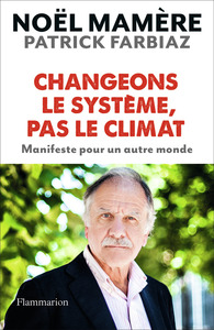 CHANGEONS LE SYSTEME, PAS LE CLIMAT