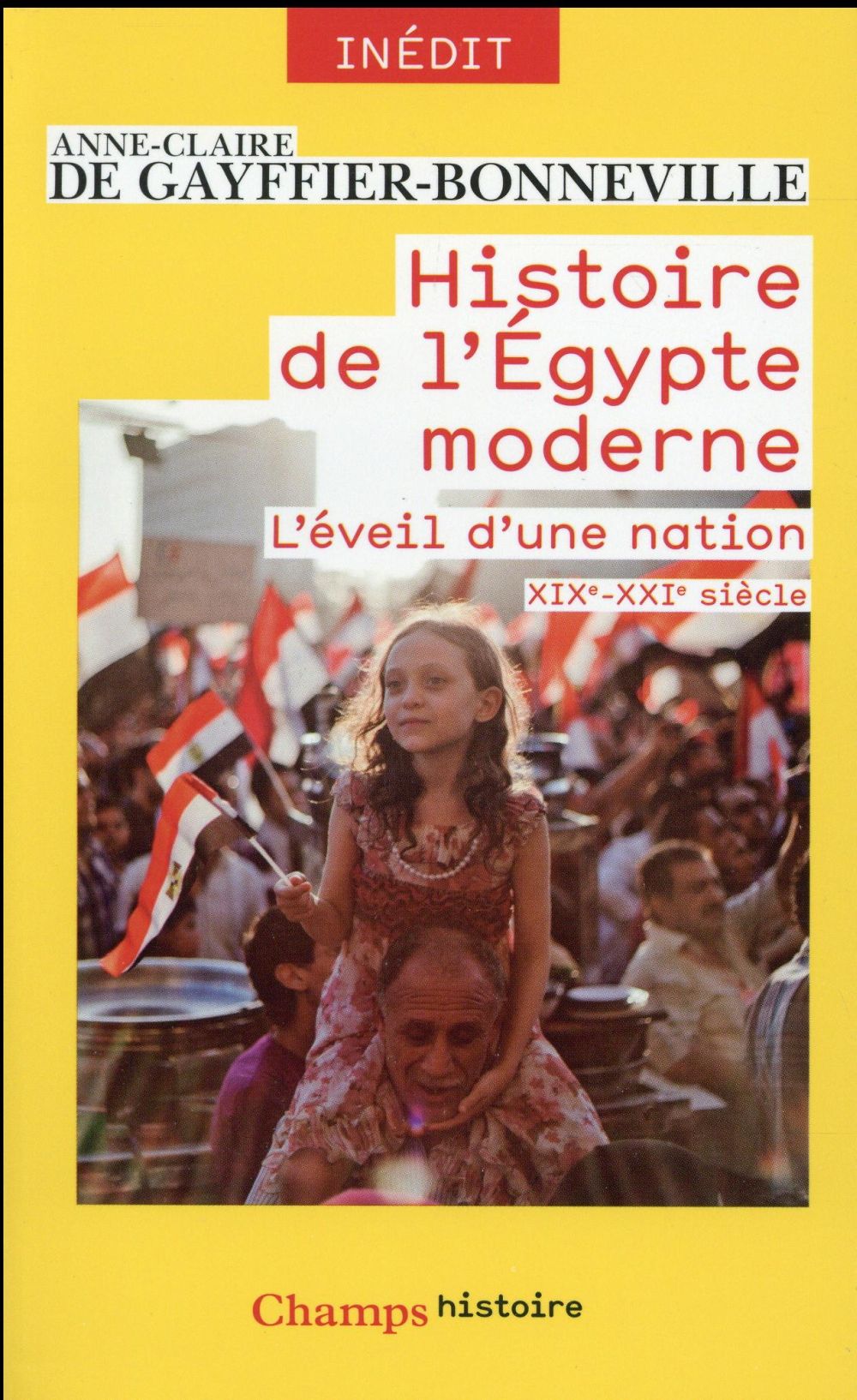 Histoire de l'egypte moderne - l'eveil d'une nation (xixe-xxie)