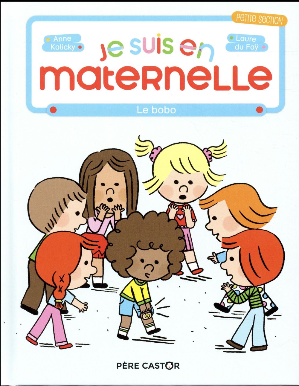 Je suis en maternelle - t04 - le bobo