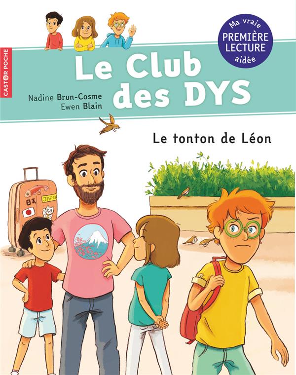 LE CLUB DES DYS - T04 - LE TONTON DE LEON