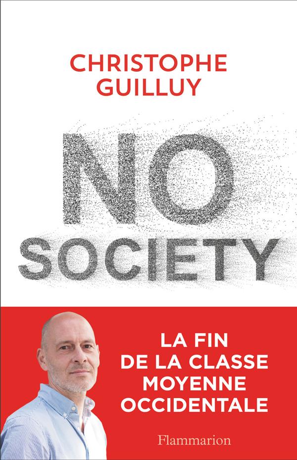 No society - la fin de la classe moyenne occidentale