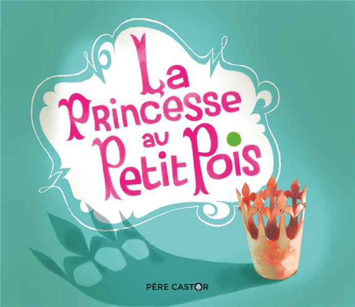 La princesse au petit pois
