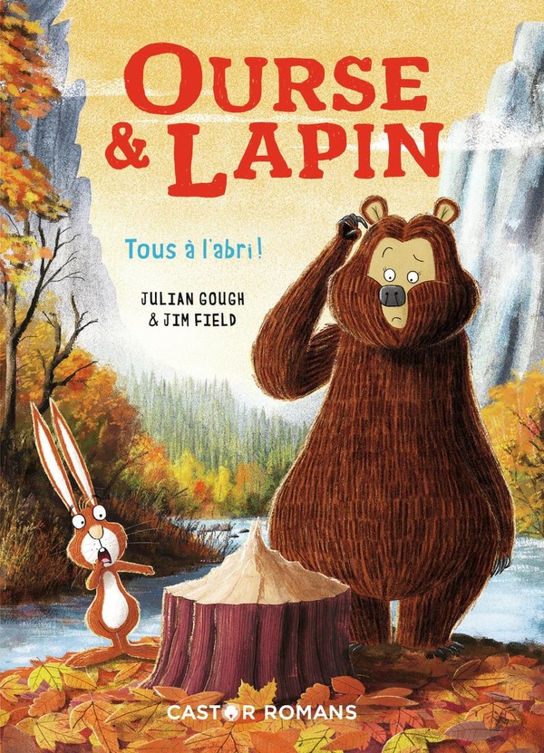 Ourse & lapin - vol04 - tous a l'abri !
