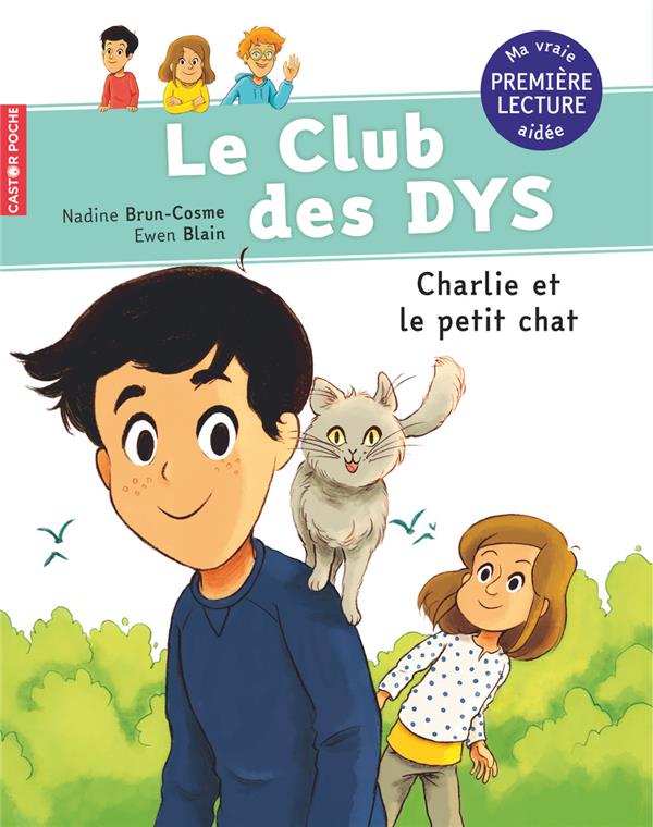 Le club des dys - t05 - charlie et le petit chat