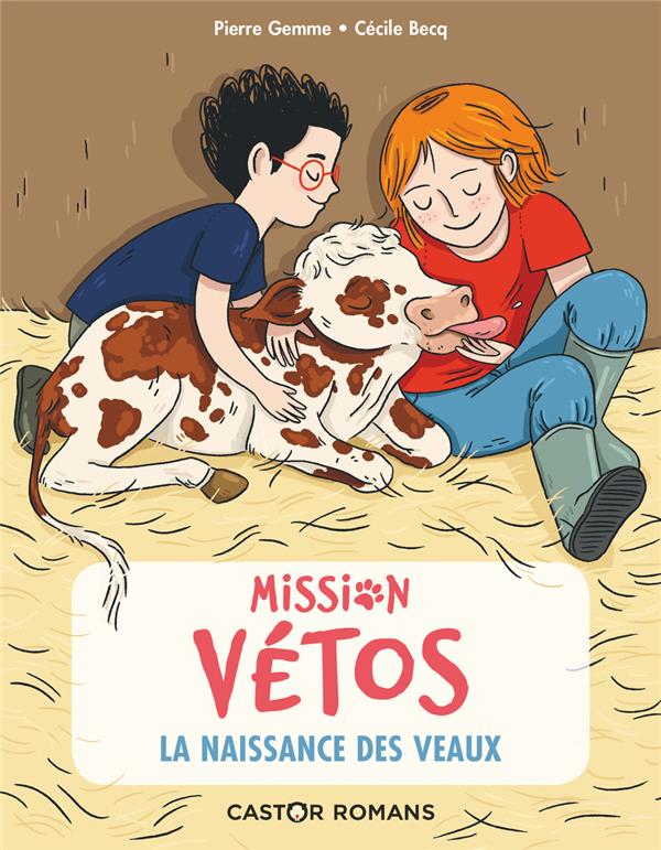 La naissance des veaux - mission vetos - t02