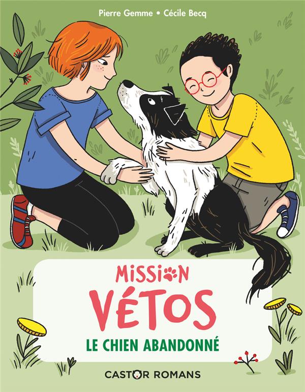 Mission vetos - t01 - le chien abandonne