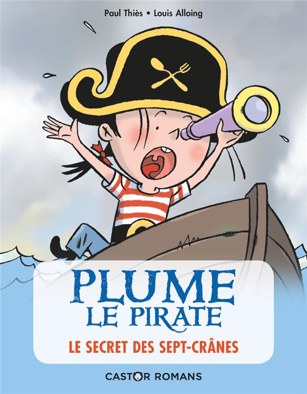 Plume le pirate - t02 - le secret des sept-cranes