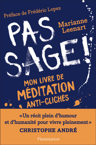 PAS SAGE ! - MON LIVRE DE MEDITATION ANTI-CLICHES