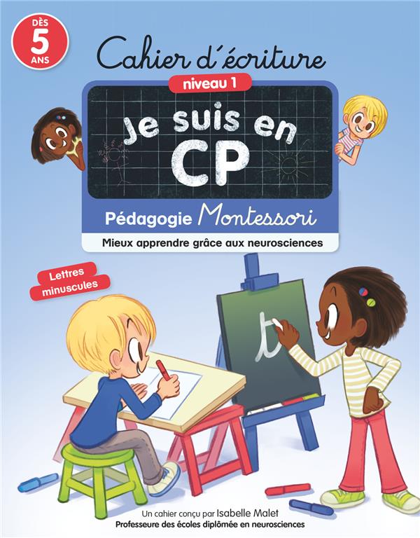 Cahier d'ecriture - pedagogie montessori - mieux apprendre grace aux neurosciences