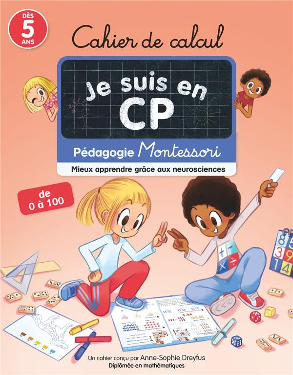 Cahier de calcul - pedagogie montessori - mieux apprendre grace aux neurosciences