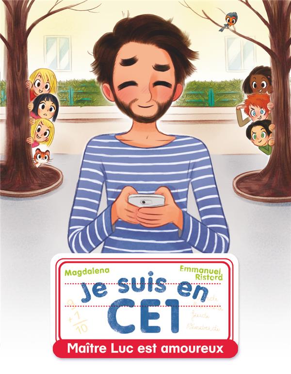 Je suis en ce1 - t12 - maitre luc est amoureux