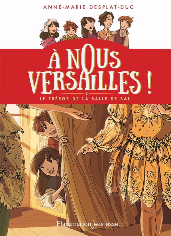 A nous versailles t2 le tresor de la salle de bal