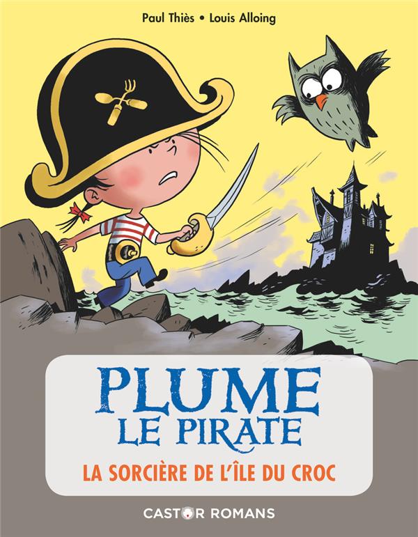 (ne) plume le pirate t13 - la sorciere de l'ile du croc