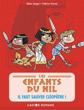 Les enfants du nil - t01 - il faut sauver cleopatre !