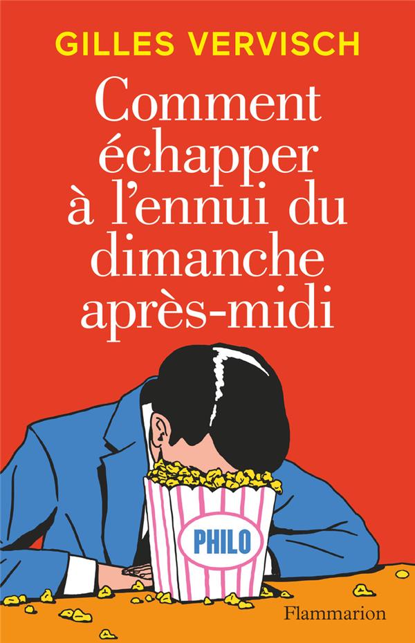 Comment echapper a l'ennui du dimanche apres-midi