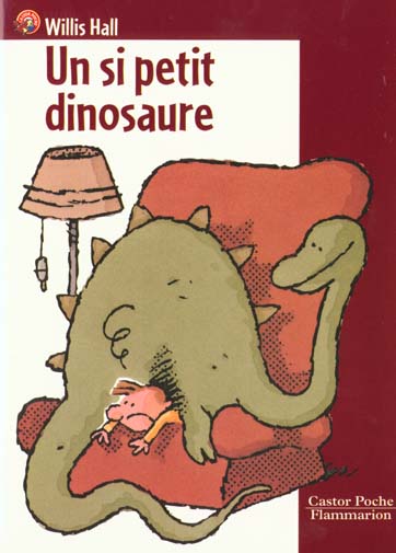 Si petit dinosaure (un) - - roman, junior des 8/9ans