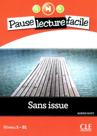 PAUSE LECTURE FACILE SANS ISSUE NIVEAU 5-B1 + CD