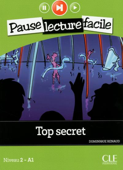 PAUSE LECTURE FACILE TOP SECRET NIVEAU 2-A1 + CD AUDIO