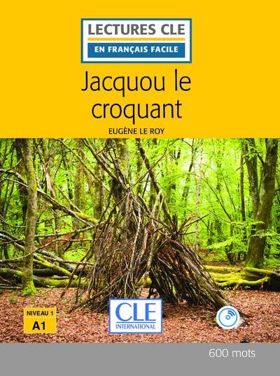 JACQUOU LE CROQUANT LECTURE FLE + CD 2EME EDITION