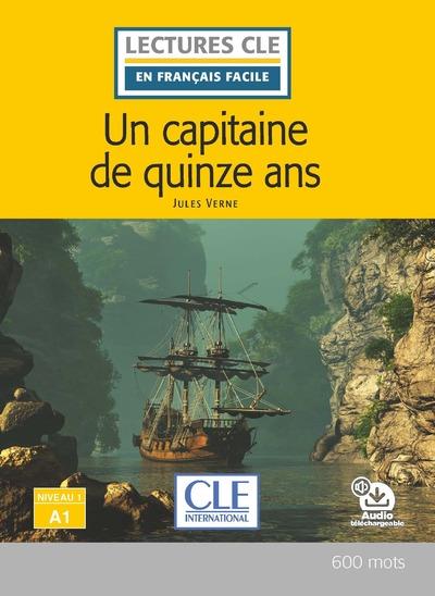Un capitaine de 15 ans niveau a1 2e ed.