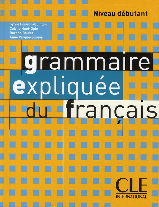 GRAMMAIR EXPLIQ FRANCAIS DEBUT
