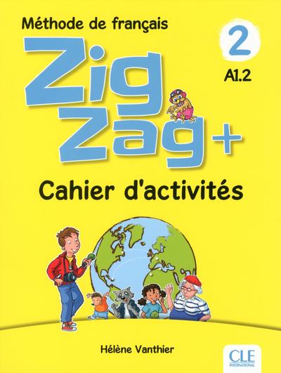 ZIGZAG + NIVEAU 2 - CAHIER D'ACTIVITES