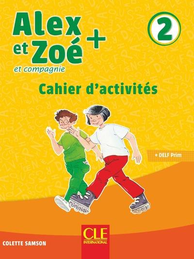 Alex et zoe plus niveau 2 - exercices