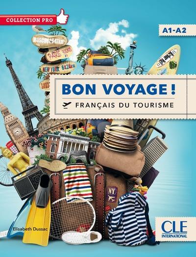 BON VOYAGE ! FRANCAIS DU TOURISME A1-A2 COLLECTION PRO + DVD