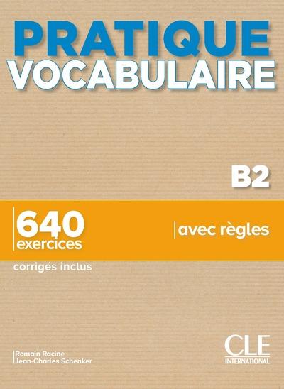 Pratique vocabulaire niveau b2
