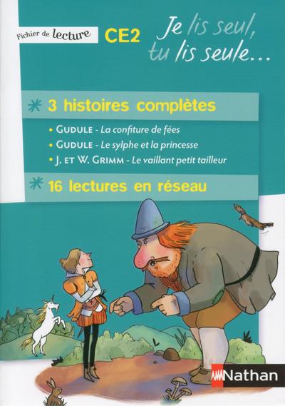 Je lis seul, tu lis seule... 3 histoires completes - fichier eleve - ce2