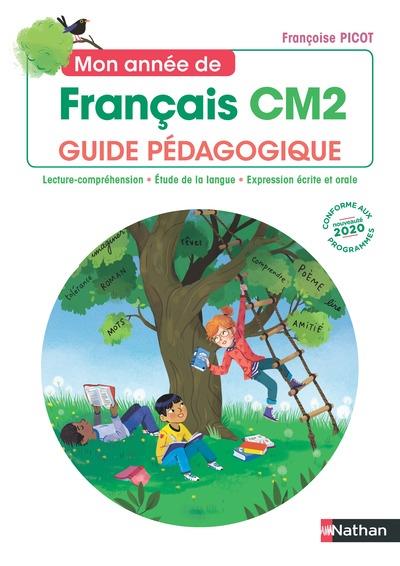 Mon annee de francais - guide pedagogique cm2