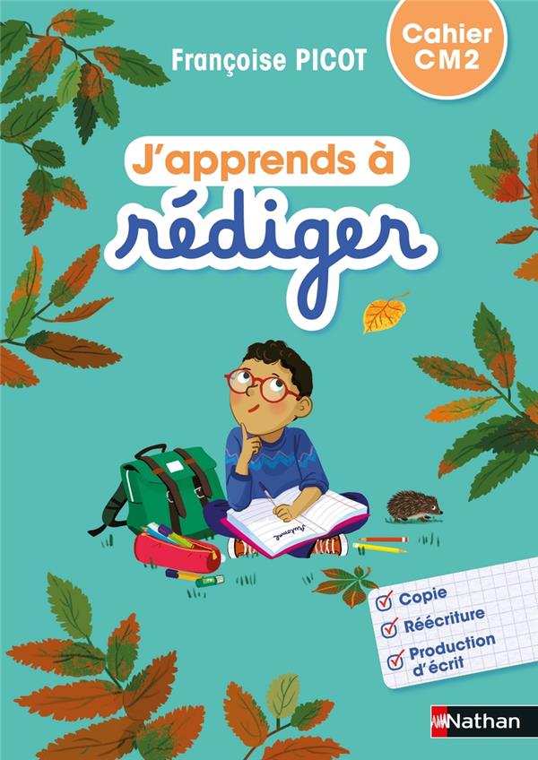 J'apprends a rediger - cahier d'activites cm2