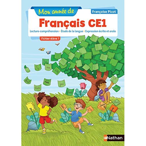 Mon annee de francais ce1 - fichier eleve 1 - nouvelle edition 2019