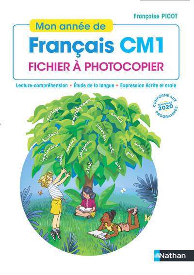 Mon annee de francais cm1 - fichier a photocopier 2020