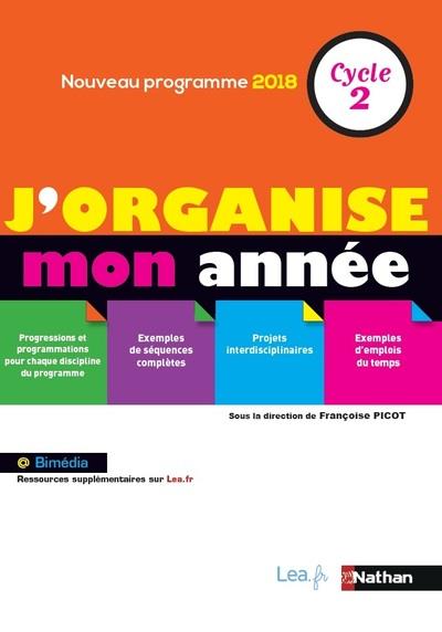 J'ORGANISE MON ANNEE - CYCLE 2