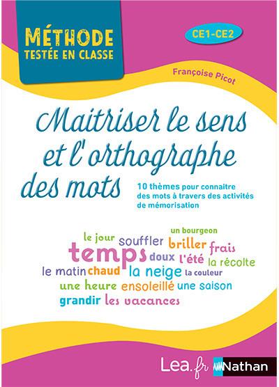 Maitriser le sens et l'orthographe des mots - cycle 2