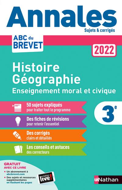Annales brevet 2022- histoire geographie enseignement moral et civique - corrige