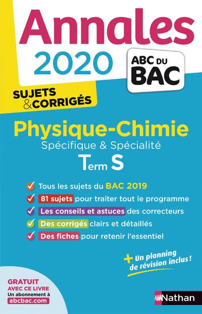 Annales bac 2020 physique-chimie term s - specifique + specialite - sujets & corriges